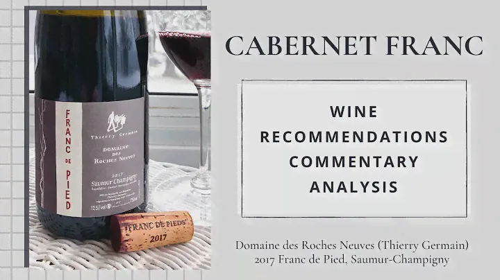 Dom. des Roches Neuves, 2017 Franc de Pied, Saumur-Champigny, Loire, France | Cab Franc Chronicles