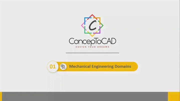 01 Introduction to Mechanical Engineering Domains