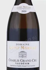 Domaine Louis Moreau Chablis Grand Cru Vaudesir 2020 Вино Домен Луи Моро Шабли Гран Крю Водезир 2020г 0.75л