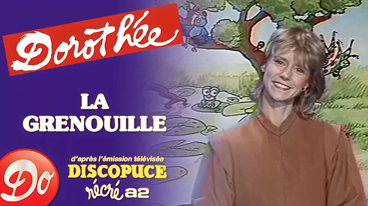 Dorothée - La grenouille | Discopuce | LE JARDIN DES CHANSONS