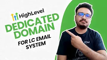 How To Setup Dedicated Domain For LC Email Service In GoHighLevel