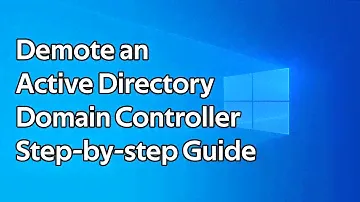 How to demote an Active Directory Domain Controller