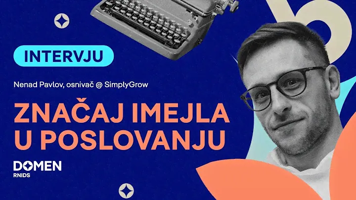 Značaj imejla u poslovanju | domen.rs intervju